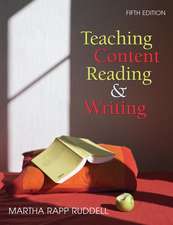 Teaching Content Reading and Writing 5e