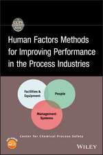 Human Factors Methods for Improving Performance in the Process Industries +CD