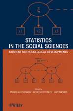 Statistics in the Social Sciences – Current Methodological Developments