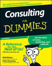 Consulting For Dummies 2e