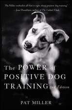 The Power of Positive Dog Training