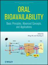 Oral Bioavailability – Basic Principles, Advanced Concepts and Applications