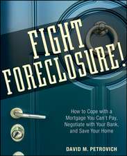 Fight Foreclosure!