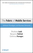 The Fabric of Mobile Services – Software Paradigms and Business Demands