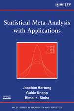 Statistical Meta–Analysis with Applications