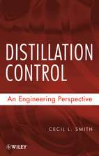 Distillation Control – An Engineering Perspective