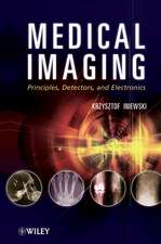 Medical Imaging: Principles, Detectors, and Electr onics