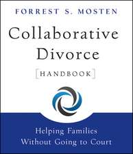 Collaborative Divorce Handbook – Helping Families Without Going to Court