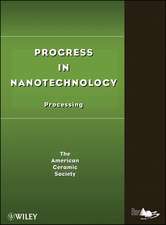 Progress in Nanotechnology – Processing