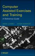 Computer Assisted Exercises and Training – A Reference Guide