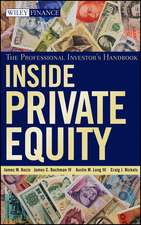 Inside Private Equity – The Professional Investor′s Handbook