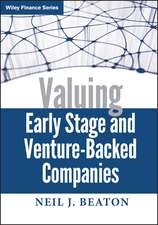 Valuing Early Stage and Venture–Backed Companies