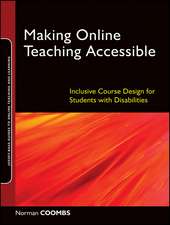 Making Online Teaching Accessible – Inclusive Course Design for Students with Disabilities