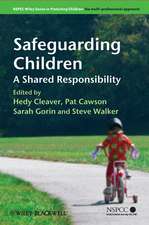 Safeguarding Children – A Shared Responsibility