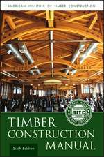 Timber Construction Manual, 6e