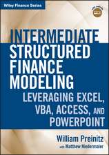 Intermediate Structured Finance Modeling + Website – Leveraging Excel, VBA, Access, and PowerPoint