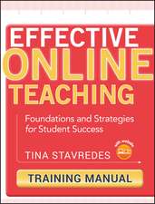 Effective Online Teaching – Foundations and Strategies for Student Success – Training Manual