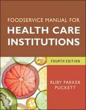 Foodservice Manual for Health Care Institutions 4e