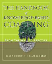 The Handbook of Knowledge–Based Coaching – From Theory to Practice