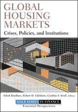 Global Housing Markets – Crises, Policies, and Institutions