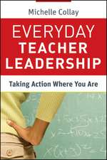 Everyday Teacher Leadership – Taking Action Where You Are