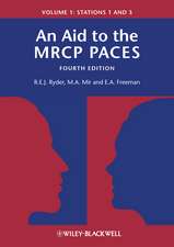 An Aid to the MRCP PACES Volume 1 – Stations 1 and 3 4e