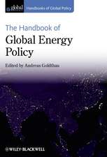 The Handbook of Global Energy Policy