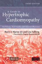 A Guide to Hypertrophic Cardiomyopathy – For Patients, Their Families and Interested Physicians 3e