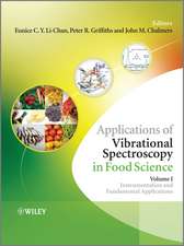 Applications of Vibrational Spectroscopy in Food Science – Instrumentation and Fundamental Applications 2V Set