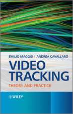 Video Tracking – Theory and Practice