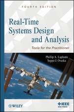 Real–Time Systems Design and Analysis – Tools for the Practitioner 4e