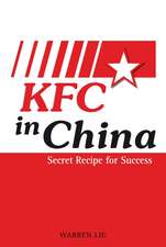 KFC in China – Secret Recipe for Success