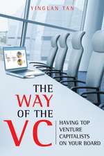 The Way of the Vc – Having Top Venture Capitalists On Your Board