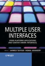 Multiple User Interfaces