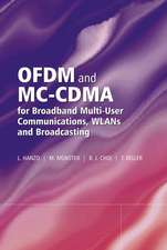 OFDM and MC–CDMA for Broadband Multi–User Communications, WLANs and Broadcasting