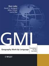 Geography Mark–Up Language (GML) – Foundation for the Geo–Web