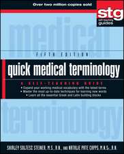 Quick Medical Terminology – A Self–Teaching Guide 5e