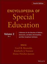 Ency. of Special Edu – A Ref. for the Educ. of Chi ldren, Adolescents, & Adults with Disabilties & Ot her Exceptional Individuals, 4th Edition, Volume 2