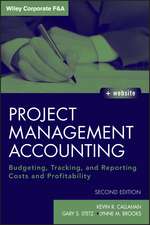 Project Management Accounting – Budgeting, Tracking and Reporting Costs and Profitability +WS 2e