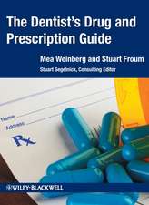 The Dentist′s Drug and Prescription Guide