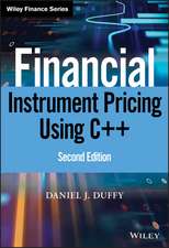 Financial Instrument Pricing Using C++ 2e