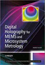 Digital Holography for MEMS and Microsystem Metrology