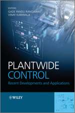 Plantwide Control – Recent Developments and Applications