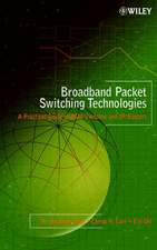 Broadband Packet Switching Technologies – A Practical Guide to ATM Switches & IP Routers