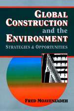 Global Construction & the Environment – Stategies & Opportunities