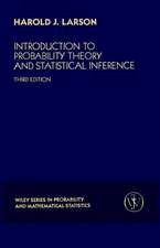 Introduction to Probability Theory And Statistical Inference 3e