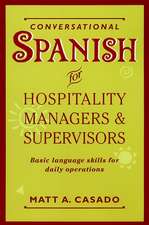 Conversational Spanish for Hospitality Managers & Supervisors