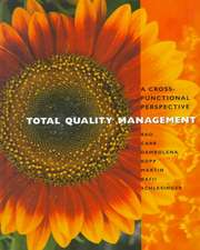 Total Quality Management – A Cross Functional Perspective (WSE)