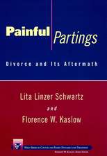 Painful Partings – Divorce & Its Aftermath