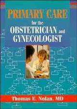 Primary Care for the Obstetrician and Gynecologist